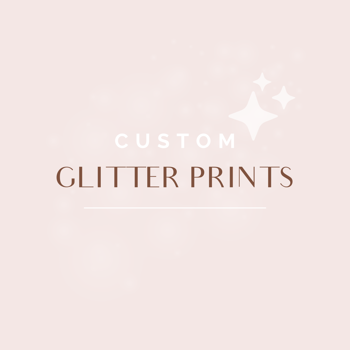 Custom Glitter Prints